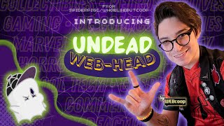 Welcome to UNDEAD WEB-HEAD 👻🕸 (2024 Channel Update + Introduction!)