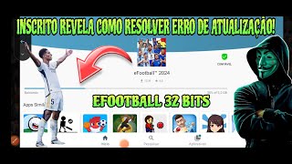 FIZ O QUE UM INSCRITO EXPLICOU PARA RESOLVER O ERRO DE ATUALIZAÇÃO DO EFOOTBALL NO NOW.GG