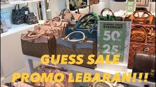 GUESS PROMO LEBARAN 25 %- 50% (MULAI TANGGAL 20 sampai 25 APRIL 2023) BURUAN SEBELUM KEHABISAN !!!!!