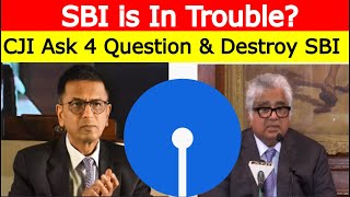 CJI Issue Order Against SBI "File Affidavit" | SBI will disclose Everything.