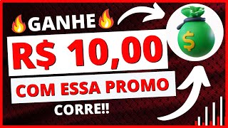 🔥GANHE R$ 10,00 FIZ E GANHEI COM ESSA PROMOÇÃO ATIVA !!!