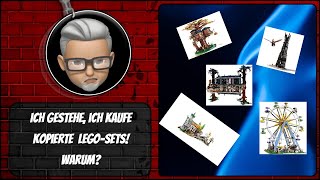 JA, ich kaufe kopierte LEGO®-Sets aus China. Warum und kann ich das mit meinem Gewissen vereinbaren?