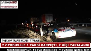 Tosya’da  2 Otobüs İle 1 Taksi Çarpıştı 7 Kişi Yaralandı