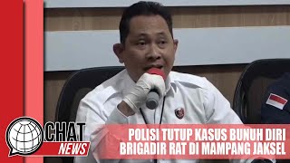 Polisi Tutup Kasus Bunuh Diri Brigadir RAT di Mampang Jaksel - Chatnews 30 April 2024