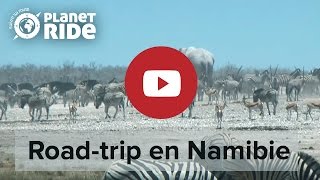 Road-Trip en Namibie | Planet Ride