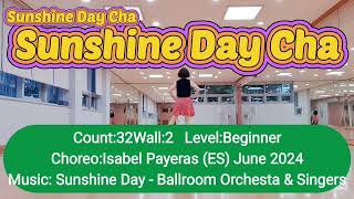 초급Sunshine Day Cha  Count:32 Wall:2  Level:Beginner