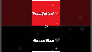 #red vs black#trending#viralvideo#subscribe#dilkash gallery#comment#shorts