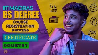 IIT Madras BS Degree: Course Registration Process & Category Certificate Doubts Explained!