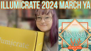 Illumicrate March 2024 YA Unboxing🌊Fantasea🐉