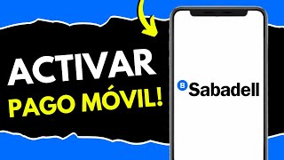 Cómo ACTIVAR para Pagar con el Móvil Sabadell (¡en 1 minuto!)