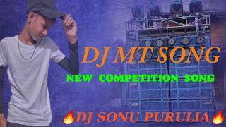 🔥DJ MT NEW COMPETITION SONG BY DJ SONU🔥