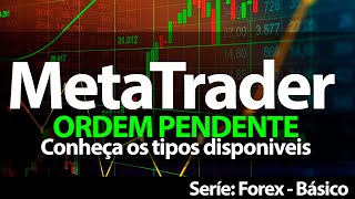 FOREX -  MetaTrader  - Ordem Pendente