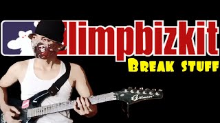 BREAK STUFF ~ LIMP BIZKIT (Standart tunning)