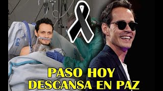 🚨 ÚLTIMA HORA : Triste Final del Cantante  Marc Anthony Descansa en Paz ➕