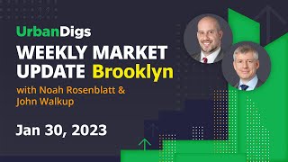 Brooklyn Weekly Market Update - January 30, 2023