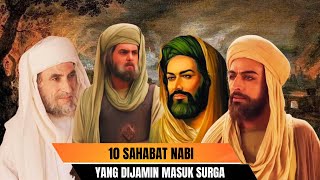 10 Sahabat Nabi Muhammad SAW Yang Dijamin Masuk Surga