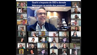 Em que medida o CEO e as lideranças são responsáveis pela saúde mental da organização? Bob Chapman