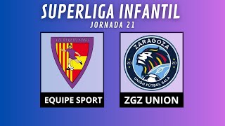 EQUIPE SPORT VS ZGZ UNION