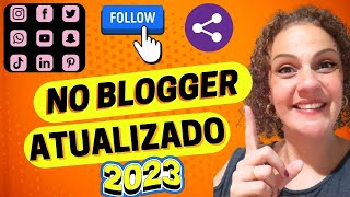 Botões das REDES SOCIAIS no BLOGSPOT e com LINK! [ATUALIZADO 2023]