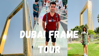 Visiting World's Largest Frame - The Dubai Frame | In-Depth Tour | Sky Walk  🔥🔥🔥