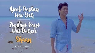 Shaan Official | Ajeeb Dastan Hai Yeh - Zindagi Kaisi Hai Paheli Mashup | Return To Romance