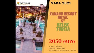 XANADU RESORT HOTEL - Charter Avion Turcia 2021