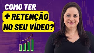 Dicas para chamar a atenção das pessoas e gerar retenção no seu vídeo do Instagram ou YouTube