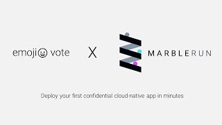 Marblerun - Deploy your first confidential cloud-native app in minutes