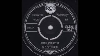 Ray Peterson -  Come And Get It