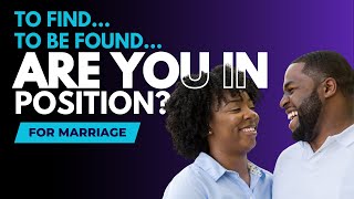 Yah Will Give You a Suitable Help Meet! - Are You In Position for Marriage Series