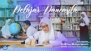 Pelajar Pancasila-Kalhisa Muliya Insani(Cover)-Sekolah Indonesia Kuala Lumpur