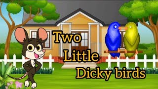 Two little dicky birds | nursery rhymes | 3D animated video for kids | preschool | little learners