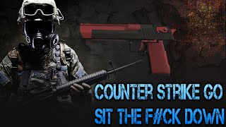 Counter Strike Global Offensive | Stream Higelights | OMG sit the F@ck down !﻿