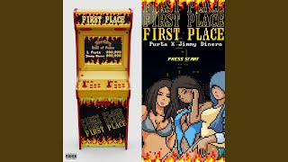 First Place (feat. Jimmy Dinero)