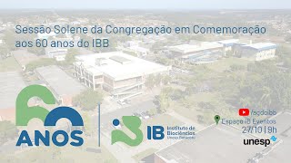 Sessão Solene da Congregação em comemoração aos 60 anos do IBB