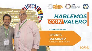 Conversatorio con Osiris Ramirez  - Consultor de la AICAM