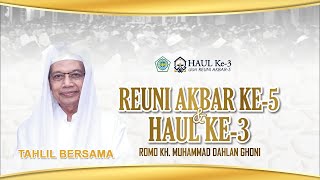 🔴 TAHLILAN | HAUL KE III - RKH. M. DAHLAN GHONI (23 Juni 2024)