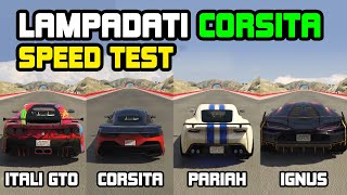 CORSITA Vs Pariah Vs Ignus Vs Itali GTO - Speed Test - GTA 5 Online