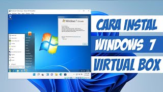 Cara Instal Windows 7 Di VIRTUALBOX