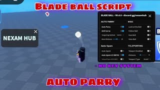 [Best] Blade Ball Auto Parry Script - Nexam | OP SPAM | AUTO SPAM | ANTI CURVE ( NO KEY SYSTEM)