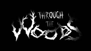 Norse Horror Game Through the Woods Coming to Xbox One on May 2, PS4 on May 8