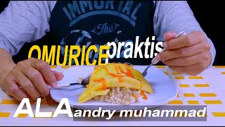 MASAK OMURICE ENAK PRAKTIS MUDAH MEWAH ;ANDRY MUHAMMAD NARASI