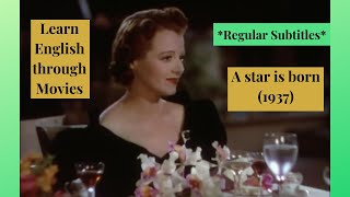 Learn English through Movies - A Star Is Born 1937- Full Movie HD - Subtitles