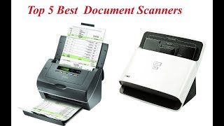 Top 5 Best  Document Scanners 2019