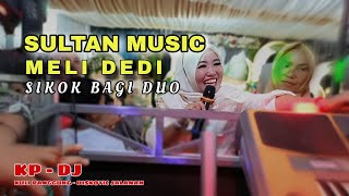 MELI SIKOK BAGI DUO - OT SULTAN ( KDJ ANGGA )