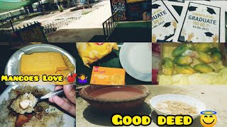 Kuch ache amal😇 Some good deeds❤️|| Never ending love for Mangoes❤️😍|| Job routine|| Vlog#34