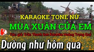 Karaoke Mùa xuân của em tone nữ chuẩn - Hoàng Trọng Quý