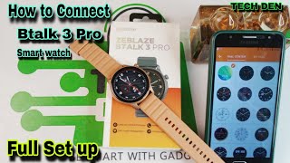 How to Connect Zeblaze Btalk 3 Pro Smart Watch Video 2024 || Future Tech Bangladesh || Tech Den