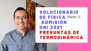 SOLUCIONARIO DE FÍSICA (parte 1) ADMISIÓN UNI 2021-1 #AnibalMalger #admisionuni2021 #admisionuni