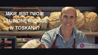 Jakie jest twoje ulubione miejsce w Toskanii?